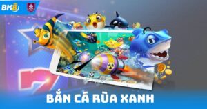 Bắn Cá Rùa Xanh