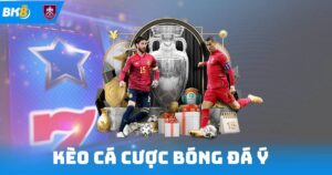 Kèo Cá Cược Bóng Đá Ý