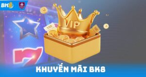 Khuyến Mãi BK8