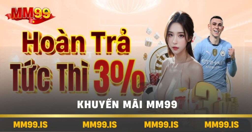 Khuyến mãi mm99