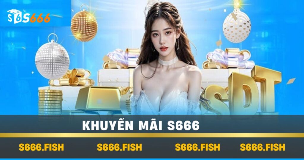 Khuyến Mãi s666